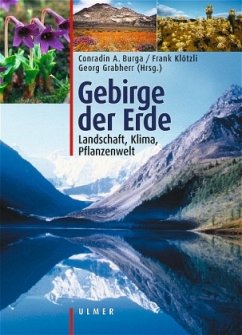 Gebirge der Erde - Burga, Conradin A.;Klötzli, Frank