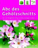 Abc des Gehölzschnitts