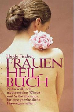 Frauenheilbuch - Fischer, Heide