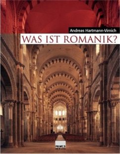Was ist Romanik? - Hartmann-Virnich, Andreas
