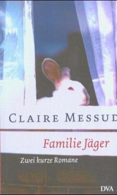 Familie Jäger - Messud, Claire