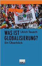 Was ist Globalisierung? - Teusch, Ulrich
