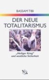 Der neue Totalitarismus