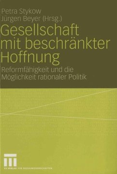 Gesellschaft mit beschränkter Hoffnung - Stykow, Petra / Beyer, Jürgen (Hgg.)