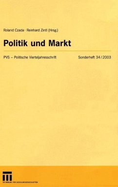 Politik und Markt - Czada, Roland / Zintl, Reinhard (Hgg.)