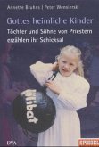 Gottes heimliche Kinder