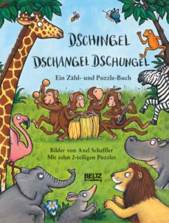 Dschingel Dschangel Dschungel - Scheffler, Axel