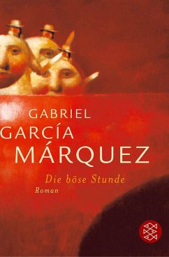 Die böse Stunde - García Márquez, Gabriel