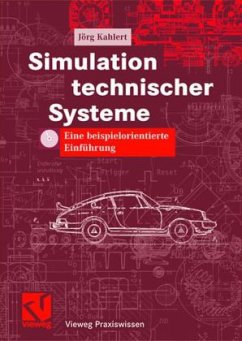Simulation technischer Systeme, m. CD-ROM - Kahlert, Jörg