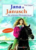 Jana & Janusch, Die schönsten Pferdeabenteuer