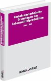 Verfahrenstechnische Grundlagen der Lebensmittelproduktion