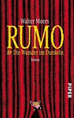Rumo & Die Wunder im Dunkeln / Zamonien Bd.3 - Moers, Walter