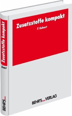 Zusatzstoffe kompakt, m. CD-ROM - Kuhnert, Peter