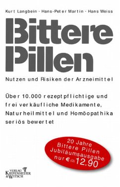 Bittere Pillen - Langbein, Kurt; Martin, Hans-Peter; Weiss, Hans
