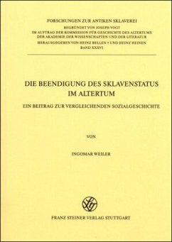 Die Beendigung des Sklavenstatus im Altertum - Weiler, Ingomar