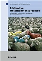 Föderative Unternehmensprozesse - Wagner, Johann; Schwarzenbacher, Kurt