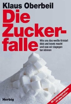 Die Zuckerfalle - Oberbeil, Klaus