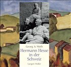 Hermann Hesse in der Schweiz