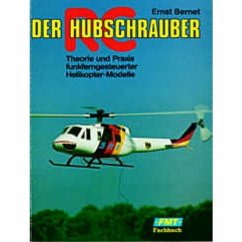 Der RC-Hubschrauber - Bernet, Ernst