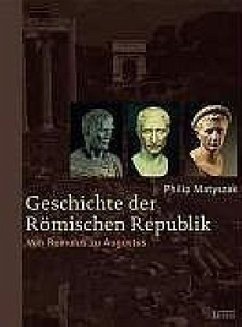 Geschichte der Römischen Republik - Matyszak, Philip