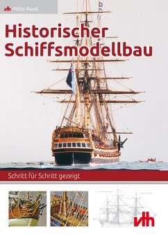 Historischer Schiffsmodellbau - Reed, Philip