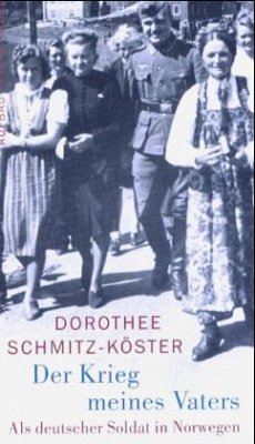 Der Krieg meines Vaters - Schmitz-Köster, Dorothee