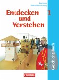 Entdecken und verstehen - Geschichtsbuch - Realschule Baden-Württemberg 2004 - Band 1: 5./6. Schuljahr / Entdecken und Verstehen, Geschichtsbuch für Realschulen in Baden-Württemberg, Neubearbeitung 1