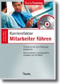 Karrierefaktor Mitarbeiter führen, m. CD-ROM