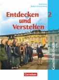 Entdecken und verstehen - Geschichtsbuch - Realschule Baden-Württemberg 2004 - Band 2: 7./8. Schuljahr / Entdecken und Verstehen, Geschichtsbuch für Realschulen in Baden-Württemberg, Neubearbeitung 2