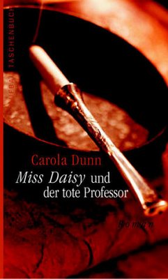 Miss Daisy und der tote Professor - Dunn, Carola