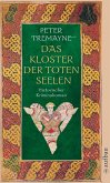 Das Kloster der toten Seelen / Ein Fall für Schwester Fidelma Bd.12