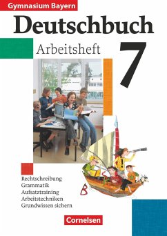 Deutschbuch 7. Arbeitsheft mit Lösungen. Bayern. Gymnasium. Neue Rechtschreibung - Ostertag, Christl