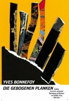 Die gebogenen Planken - Bonnefoy, Yves