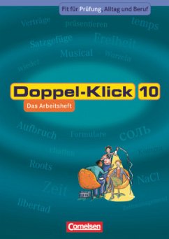 Doppel-Klick - Das Sprach- und Lesebuch - Allgemeine Ausgabe, Nord, Nordrhein-Westfalen - 10. Schuljahr / Doppel-Klick, Allgemeine Ausgabe/Nord/Nordrhein-Westfalen, Arbeitshefte - Greisbach, Michaela;Frieling, Axel;Becker, Heliane;Krull, Renate;Roose, Werner