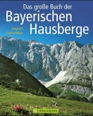 Das große Buch der Bayerischen Hausberge