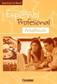 Arbeitsbuch / Espanol Profesional 1