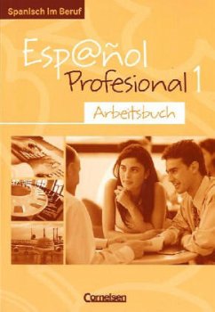 Arbeitsbuch / Espanol Profesional 1 - Bürsgens, Gloria