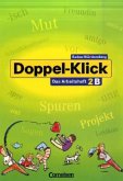 6. Schuljahr, Arbeitsheft B / Doppel-Klick, Ausgabe Baden-Württemberg (Südwest) Bd.2