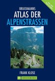 Bruckmanns Atlas der Alpenstrassen