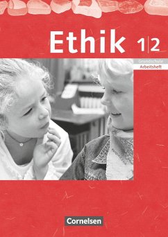 Ethik 1./2. Schuljahr. Arbeitsheft. Sachsen, Sachsen-Anhalt, Thüringen, Mecklenburg-Vorpommern, Rheinland-Pfalz - Trautmann, Thomas;Thieler, Ilka