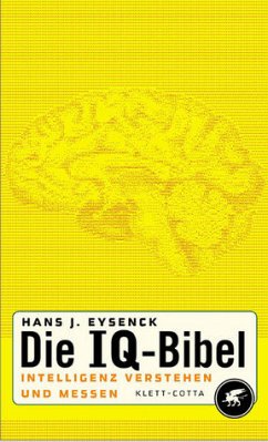 Die IQ-Bibel - Eysenck, Hans J.