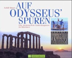 Auf Odysseus' Spuren - Moser, Achill