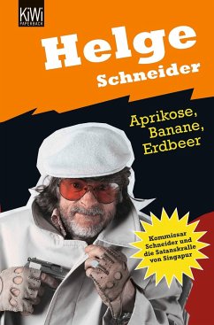 Aprikose, Banane, Erdbeer - Schneider, Helge