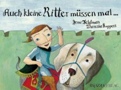 Cover Auch kleine Ritter müssen mal . . .