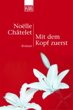 Mit dem Kopf zuerst - Châtelet, Noëlle