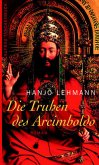 Die Truhen des Arcimboldo