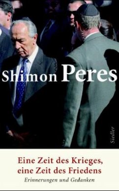 Eine Zeit des Krieges, eine Zeit des Friedens - Peres, Shimon