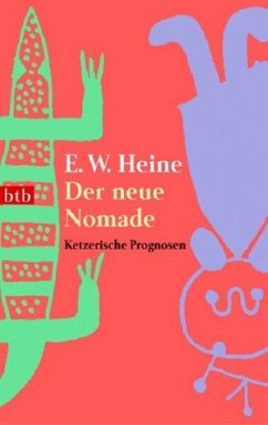 Der neue Nomade - Heine, Ernst W.