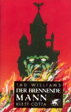 Der brennende Mann / Das Geheimnis der Großen Schwerter Bd.5 - Williams, Tad