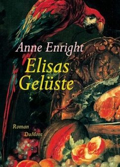 Elisas Gelüste - Enright, Anne